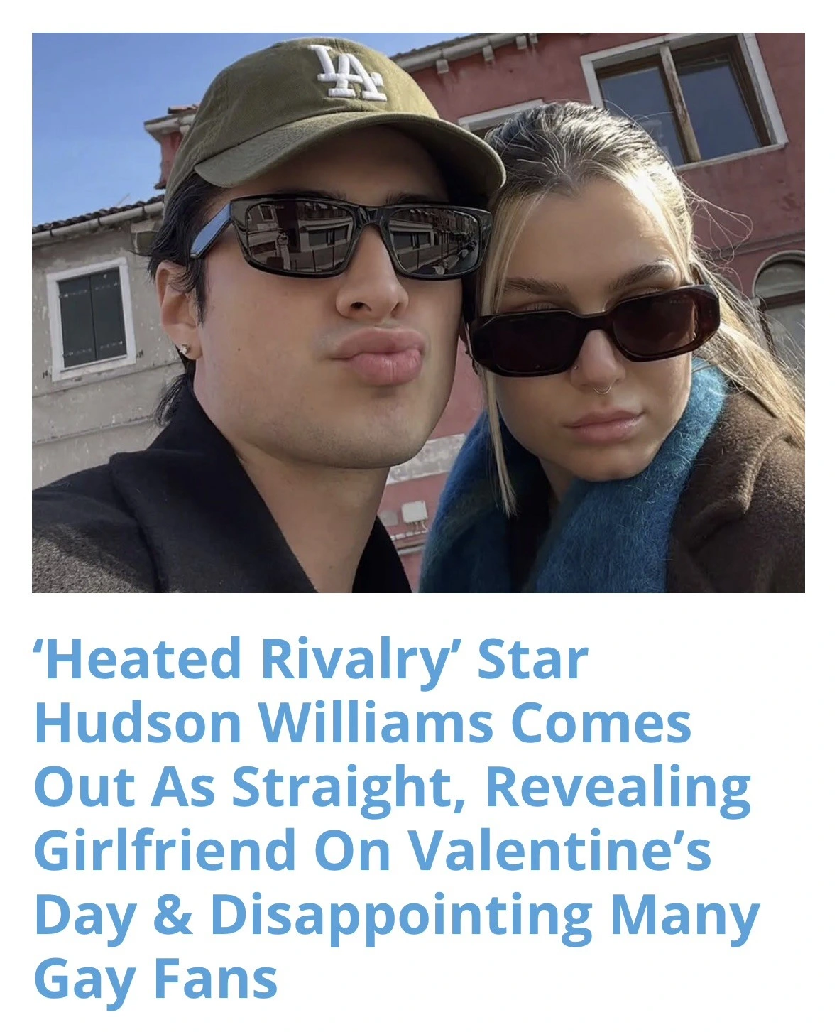 'Heated Rivalry' Star
Hudson Williams Comes Out As Straight, Revealing Girlfriend On Valentine's Day & Disappointing Many
Gay Fans