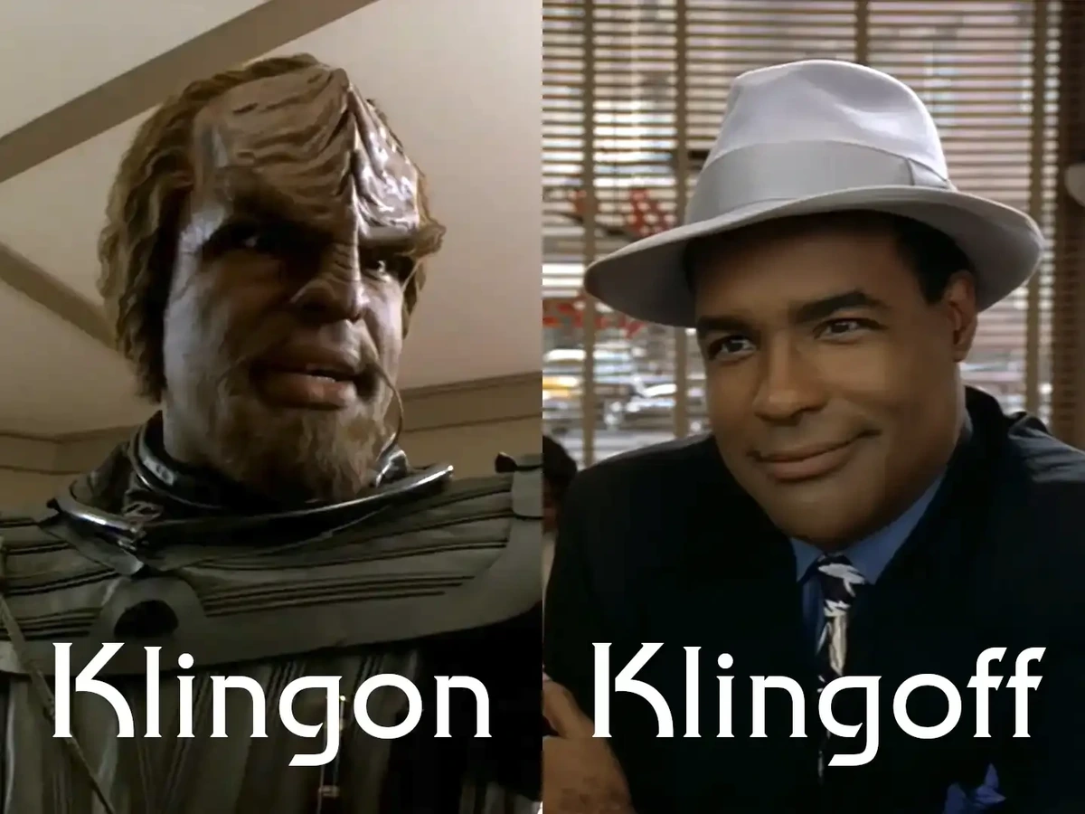 Worf with the caption "Klingon", and a the same actor without the Worf makeup with the caption "Klingoff"